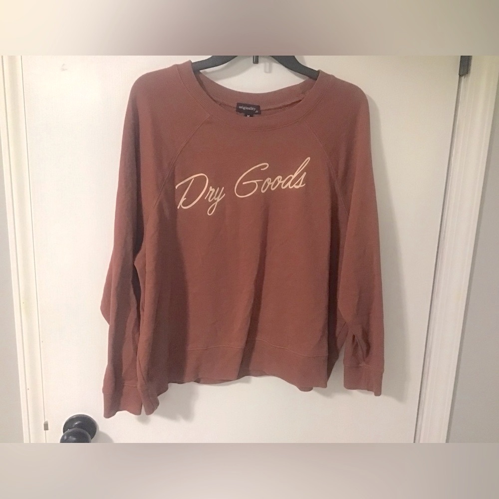 Originality Women’s “Dry Goods” Sweatshirt